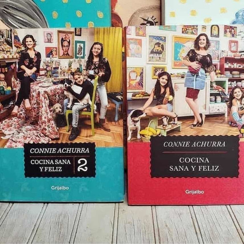 Cocina Sana Y Feliz 1 Y 2 Connie Achurra