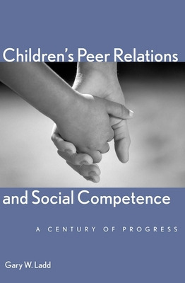 Libro Children's Peer Relations And Social Competence: A ...