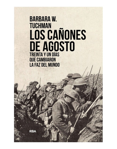 Los Cañones De Agosto - Barbara Tuchman