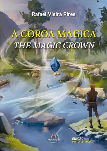 A Coroa Magica / The Magic Crown