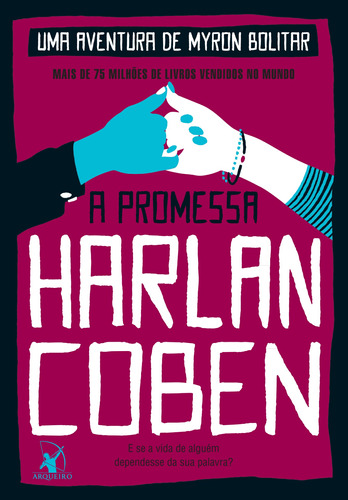 A promessa (Myron Bolitar – Livro 8), de Coben, Harlan. Editora Arqueiro Ltda., capa mole em português, 2021