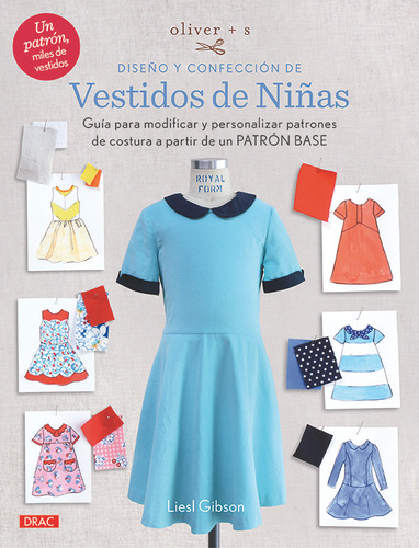 Diseño Y Confeccion De Vestidos De Niñas - Gibson, Liels