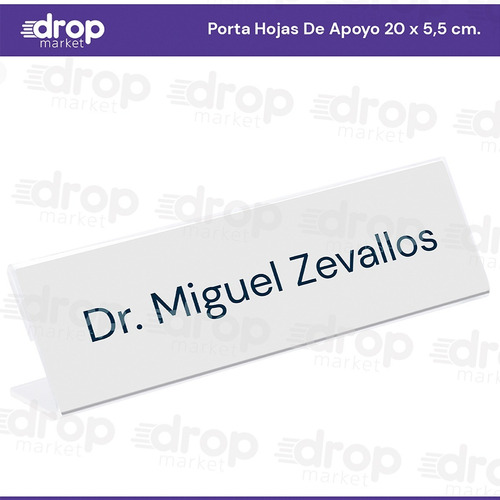 Imagen 2 de 10 de Porta Nombres Porta Hojas Apoyo Tipo Acrílico 20x05cm. X1u