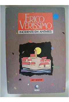 Livro Incidente Em Antares - Erico Verissimo [1999]