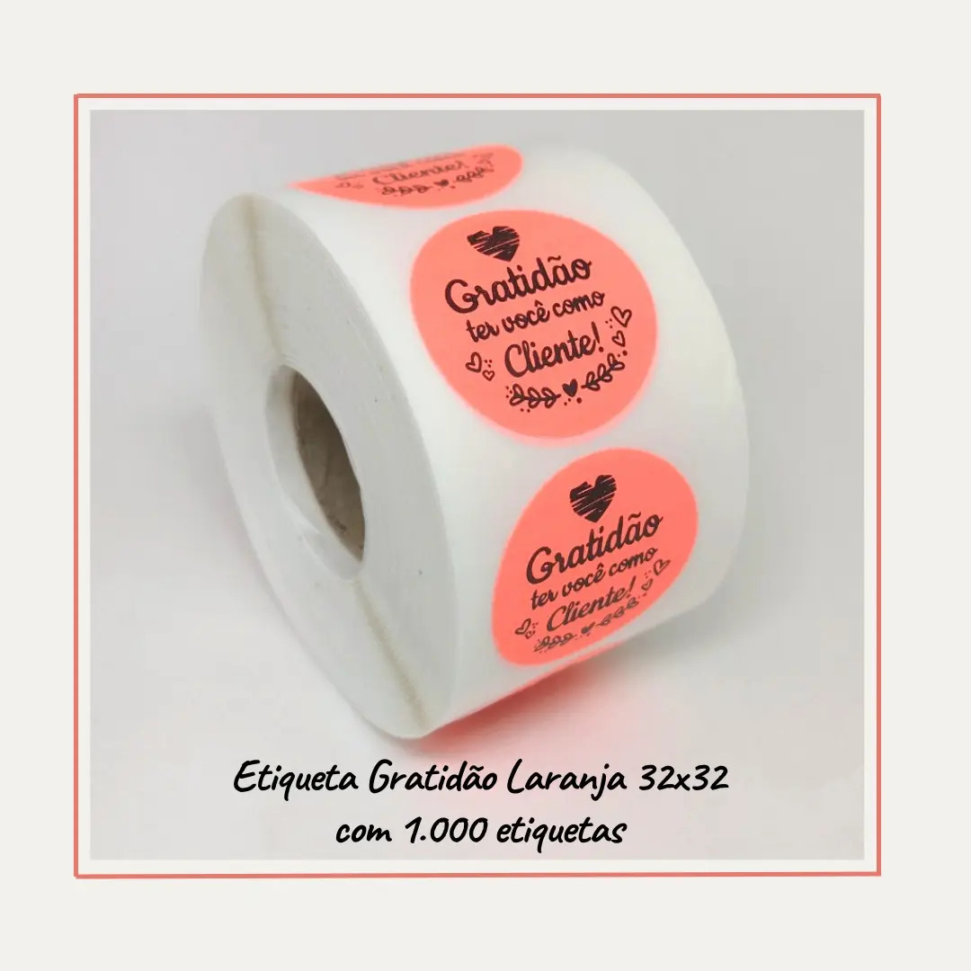 1000 Etiquetas Adesivas Gratidão Ter Você Como Cliente Cor Laranja/Neón