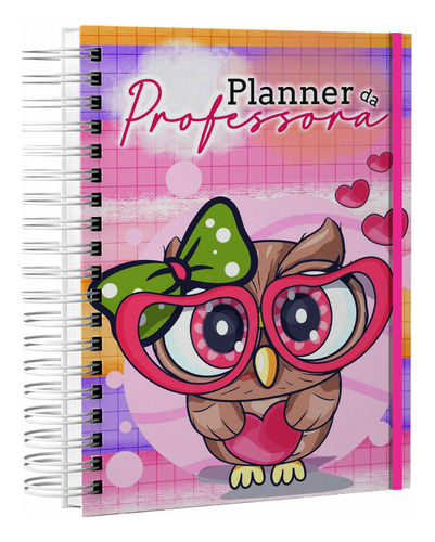 Planner Professora - Pedagógico - Planejamento Escolar 21x15
