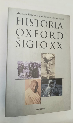 Historia Oxford Del Siglo Xx - Michael Howard - Roger Louis