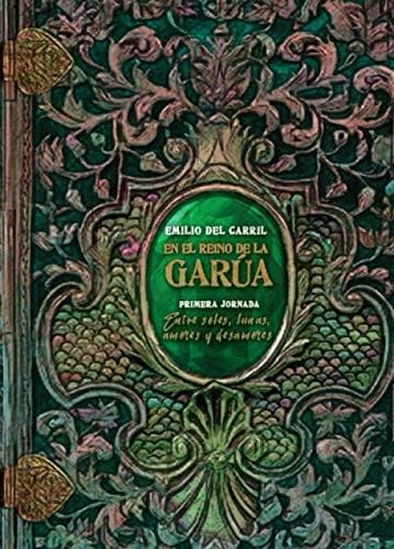 Libro: En El Reino De La Garua: Primera Jornada, Entre Soles