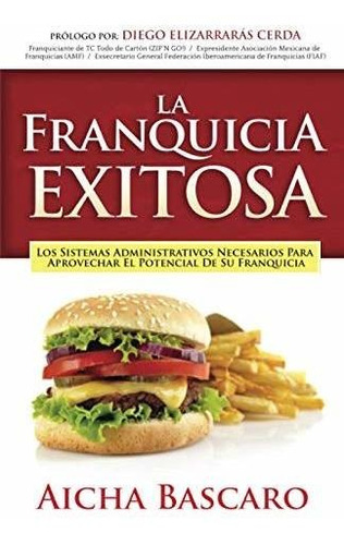 La Franquicia Exitosa