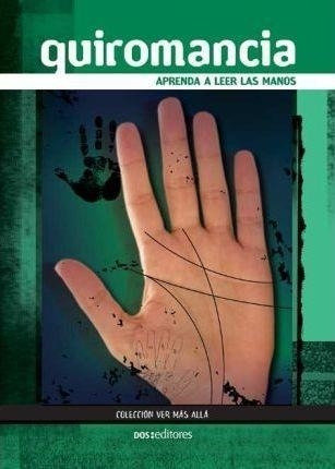 Quiromancia- Aprenda A Leer Las Manos -