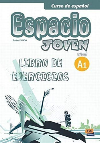 Libro Espacio Joven A1 Ejercicios - Vv.aa