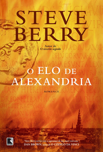 O elo de Alexandria, de Berry, Steve. Editora Record Ltda., capa mole em português, 2008