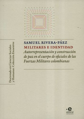 Libro Militares E Identidad. Autorrepresentaciones Y Constr