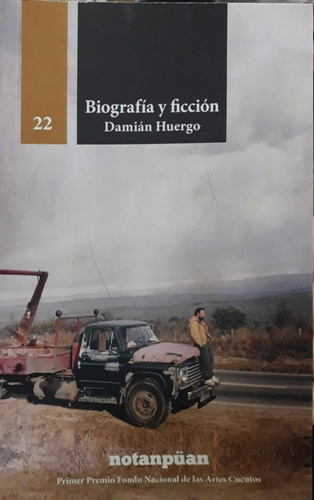 Biografia Y Ficcion - Damian Huergo