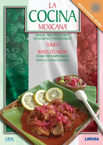 La Cocina Mexicana Tomo I