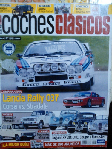 Revista Coches Clasicos. Lancia Rally, Renault 6, Jaguar ...