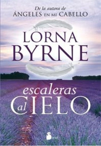 Escaleras Al Cielo, De Byrne, Lorna. Editorial Sirio, Tapa Blanda En Español