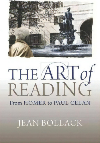 The Art Of Reading, De Jean Bollack. Editorial Harvard University Center For Hellenic Studies, Tapa Blanda En Inglés