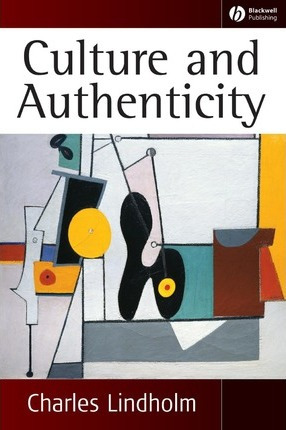 Libro Culture And Authenticity - Charles Lindholm