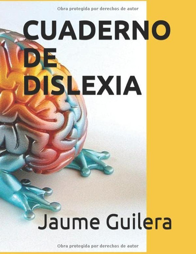 Libro: Cuaderno De Dislexia (spanish Edition)