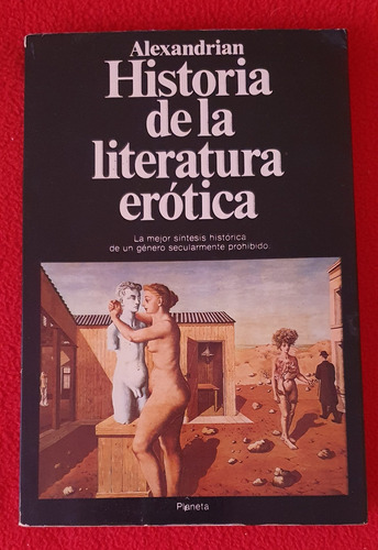 Historia De La Literatura Erótica - Alexandrian.