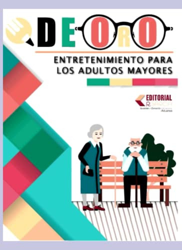 Revista De Oro: Entretenimiento Para Los Adultos Mayores -ag