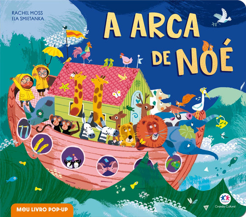 A arca de Noé, de Rachel Moss. Editora Ciranda Cultural, capa mole em português