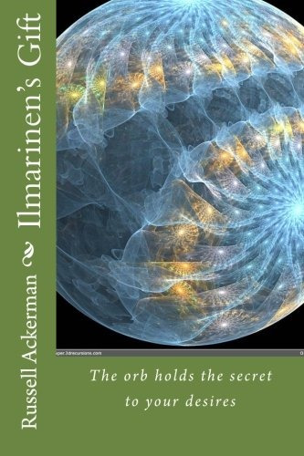 Ilmarinens Gift The Orb Holds The Secret To Your Desires