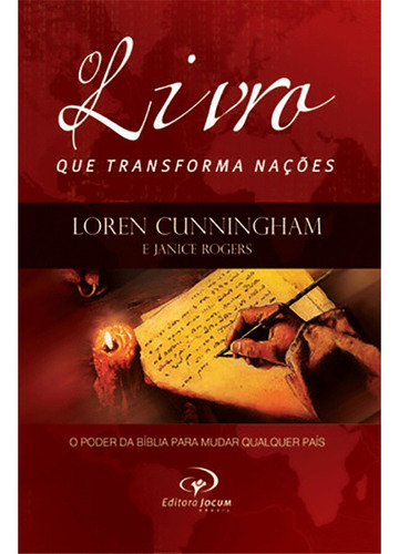 O Livro Que Transforma Nações | Loren Cunningham