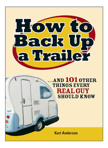 Libro: Cómo Hacer Una Copia De Seguridad De Un Tráiler: Y