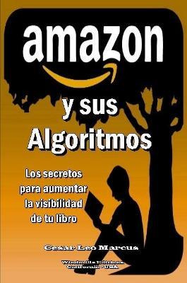 Libro Amazon Y Sus Algoritmos - Cesar Leo Marcus