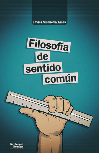 Filosofã­a De Sentido Comãºn - Vilanova Arias, Javier