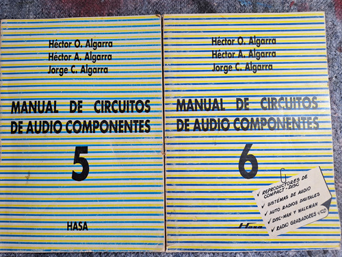 Manuales De Circuitos De Audio Y Componentes. Tomo 5 Y 6