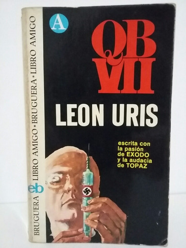 Q B Vll. Por León Uris. 