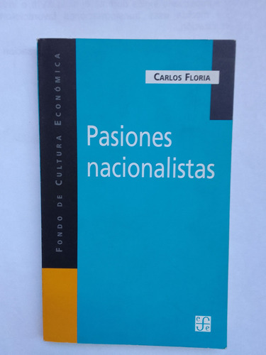 Floria Carlos  Pasiones Nacionalistas