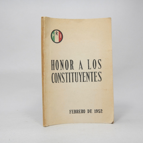 Honor A Los Constituyentes Pri 1952 D4