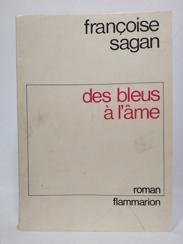 Bleus A L'ame (des) (fiction (a))