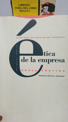Ética De La Empresa - Adela Cortina - 2000 - Marketing 