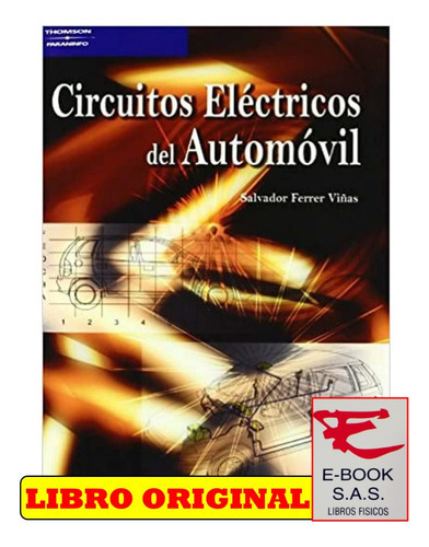 Circuitos Eléctricos Del Automóvil, De Salvador Ferrer Viñas. Editorial Paraninfo, Tapa Blanda En Español