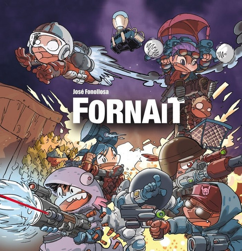 Fornait, de Fonollosa, Jose. Editorial Planeta Cómic, tapa dura en español