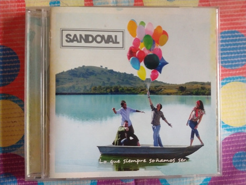 Sandoval Cd Lo Que Siempre Soñamos Ser Y