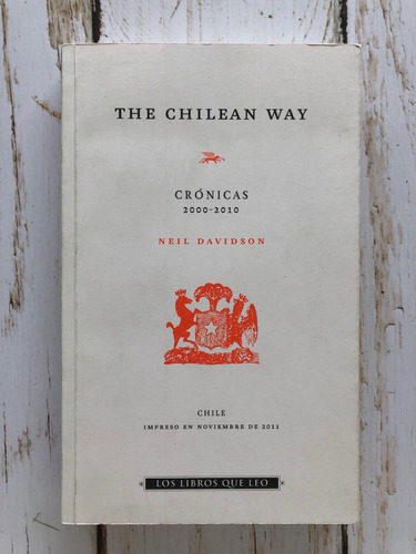 The Chilean Way / Crónicas 2000-2010 / Neil Davidson