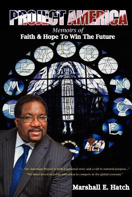 Libro Project America: Memoirs Of Faith & Hope To Win The...