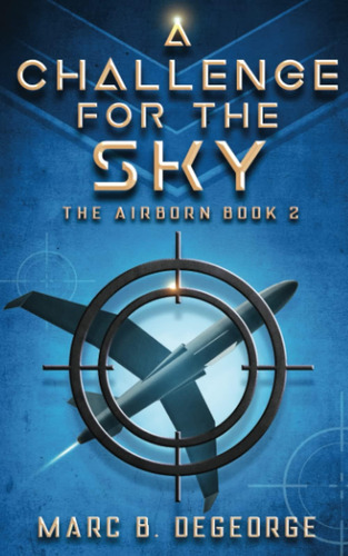 Libro: A Challenge For The Sky (the Air Born)