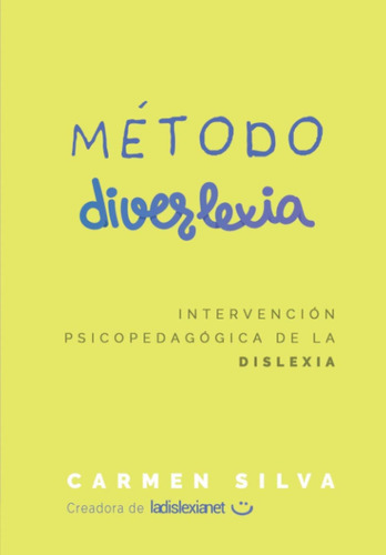 Libro: Método Diverlexia: Intervención Psicopedagógica De La
