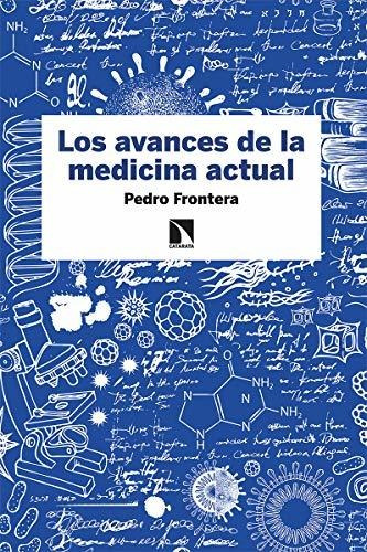 Los Avances De La Medicina Actual: 79 (fuera De Colección)