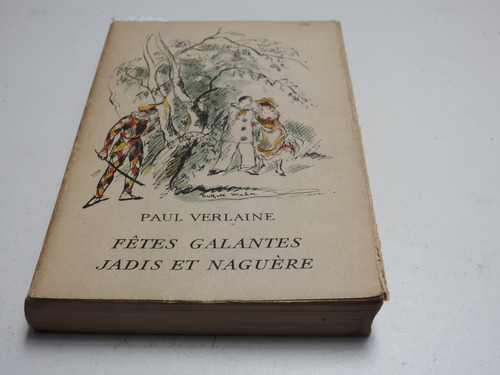 Fetes Galantes Jadis Et Naguere - Paul Verlaine - L619