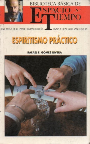 Espiritismo Practico Rafael F Gomez Rivera 