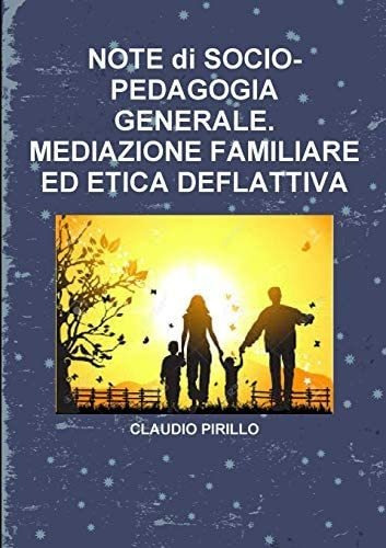 Libro: Note Di Socio- Pedagogia Generale. Mediazione Familia