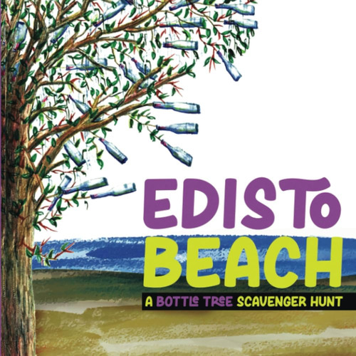 Libro:  Edisto Beach: A Bottle Tree Scavenger Hunt